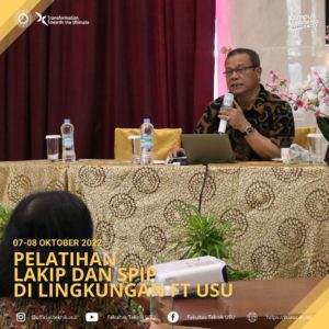 Read more about the article Pelatihan dan LAKIP dan SPIP di Lingkungan FT USU