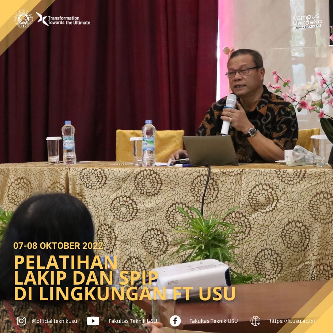 You are currently viewing Pelatihan dan LAKIP dan SPIP di Lingkungan FT USU